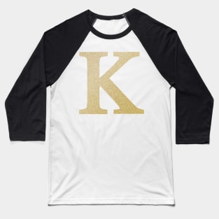 The Letter K Gold Metallic Design Baseball T-Shirt
